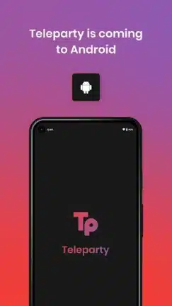 تحميل تطبيق Teleparty Watch Parties مهكر Apk للاندرويد 2026 أخر إصدار مجانا تحميل تطبيق Teleparty Watch Parties مهكر Apk للاندرويد 2026 أخر إصدار مجانا