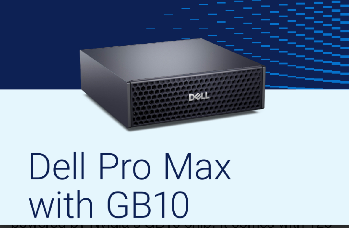 ديل تكشف النقاب عن Pro Max mini-PC بمعالج Nvidia GB10 المخصص للذكاء الاصطناعي